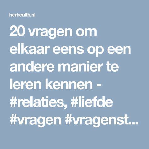 vragen om elkaar beter te leren kennen date|127 Vragen om elkaar beter te leren kennen (Date & Relatie)